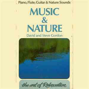 David And Steve Gordon - Music & Nature