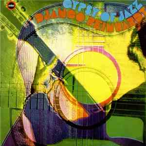 Django Reinhardt - Gypsy Of Jazz