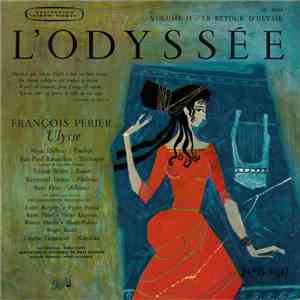 François Périer - L'Odyssée - Volume II : Le Retour D'Ulysse