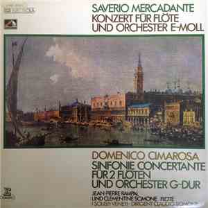 Giuseppe Saverio Mercadante, Domenico Cimarosa - Konzerte für Flöte und Orc ...