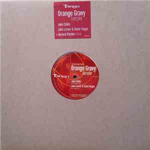 Jake Childs / Slater Hogan & John Larner - Orange Gravy Sampler