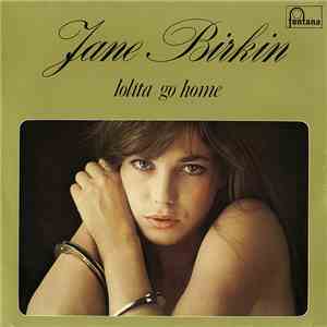 Jane Birkin - Lolita Go Home