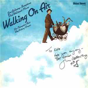 Jim Galloway - Walking On Air