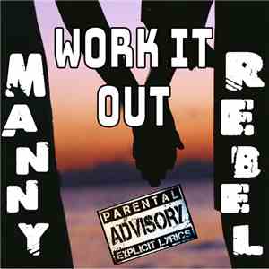 Manny Rebel - Work It Out