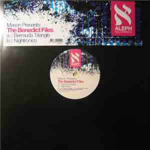 Mason Presents The Benedict Files - Bermuda Triangle / Nightronics