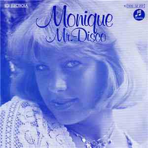 Monique  - Mr. Disco / Heute Ist Das Anders