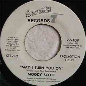 Moody Scott - May I Turn You On