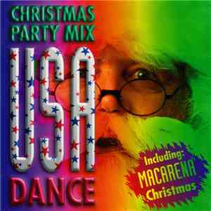Placido Lobos E Amigos Americanos - Macarena Christmas Party Mix USA Dance
