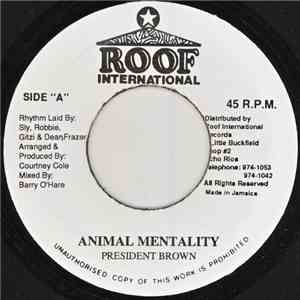 President Brown - Animal Mentality