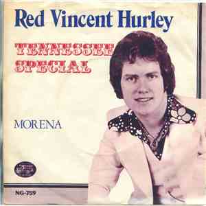 Red Vincent Hurley - Tennessee Special