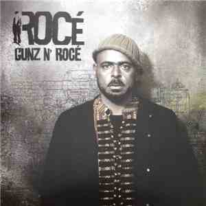 Rocé - Gunz N' Rocé