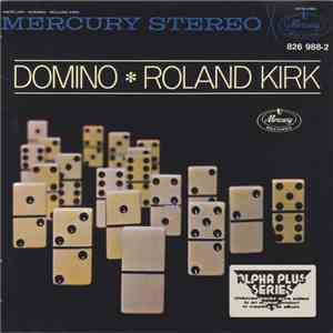 Roland Kirk - Domino