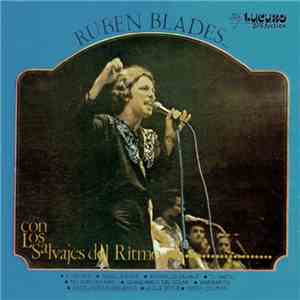 Ruben Blades Con Los Salvajes Del Ritmo - Ruben Blades Con Los Salvajes Del ...
