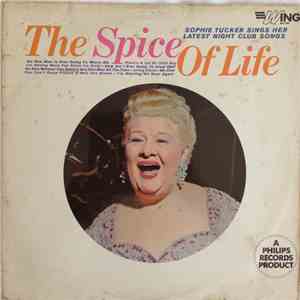 Sophie Tucker - The Spice Of Life