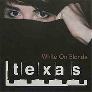 Texas - White On Blonde