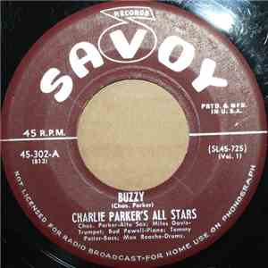 The Charlie Parker All-Stars - Buzzy / Warming Up A Riff