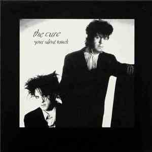 The Cure - Your Silent Touch