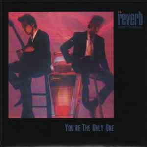 The Reverb Brothers - You're The Only One
