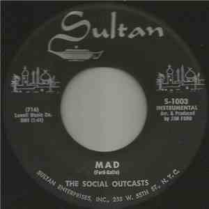 The Social Outcasts / Ronnie And The Renegades - Mad / Blue Guitar