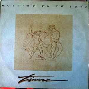 Time - Holding On To Love