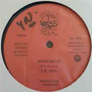 T.O. Vice - Word Em Up
