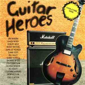 Various - Guitar Heroes - Volume One