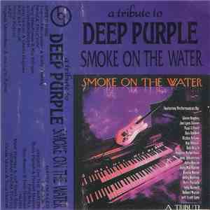 Various - Smoke On The Water: A Tribute To Deep Purple