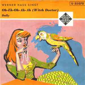 Werner Hass - Oh-Eh-Oh-Ah-Ah