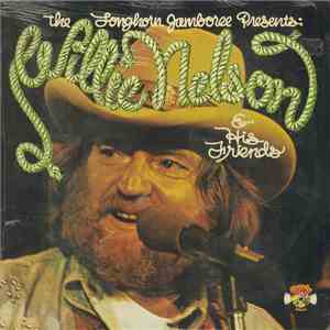 Willie Nelson - The Longhorn Jamboree Presents Willie Nelson & His Friends