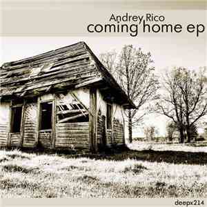 Andrey Rico - Coming Home EP