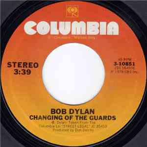 Bob Dylan - Changing Of The Guards
