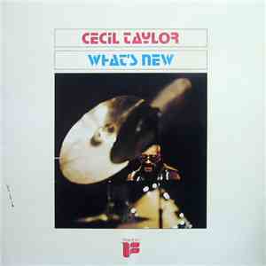 Cecil Taylor - What's New