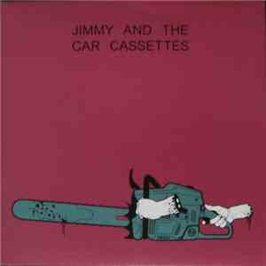 DEFJIM - Jimmy And The Car Cassettes - EP