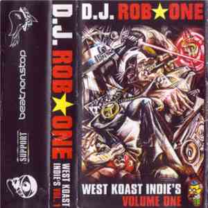 D.J. Rob One - West Koast Indie's Vol.1