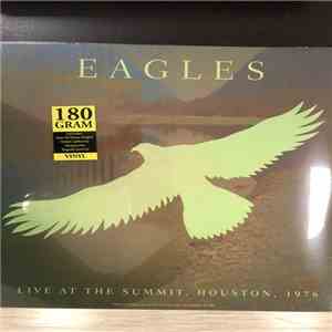 Eagles - Best of Live At The Summit, Houston, 1976
