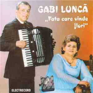Gabi Luncă - Fata Care Vinde Flori