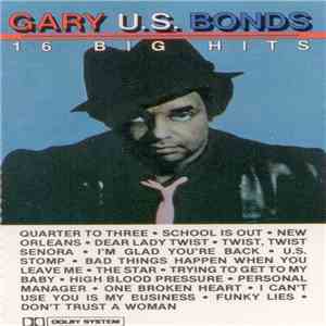 Gary U.S. Bonds - 16 Big Hits