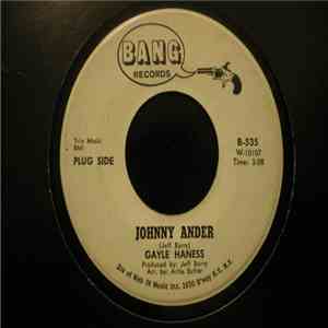 Gayle Haness - Johnny Ander