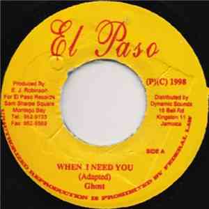 Ghost  - When I Need You