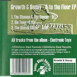 Growth & Decay - 4 To The Floor EP