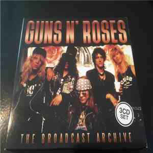 Guns N' Roses - The Broadcast Archive