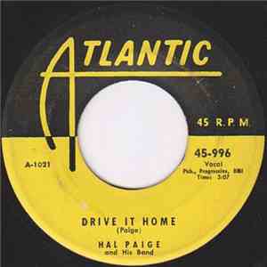 Hal Paige & His Band - Drive It Home