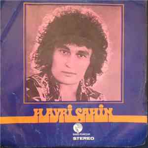 Hayri Şahin - Niye Kalbim Ağlasin / Yalan Dünya