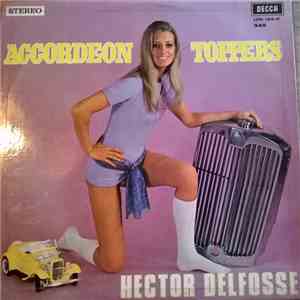 Hector Delfosse Et Son Orchestre - Accordeon - Toppers