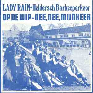 Heldersch Barkeeperskoor - Lady Rain