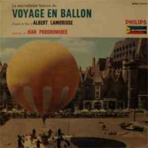 Jean Prodromidès - La Merveilleuse Histoire Du Voyage En Ballon