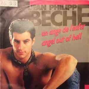 Jean-Philippe Bèche - Un Ange De L'Enfer / Angel Out Of Hell