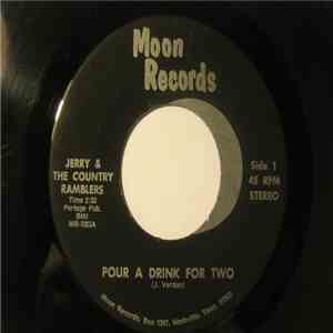 Jerry & The Country Ramblers - Pour A Drink For Two