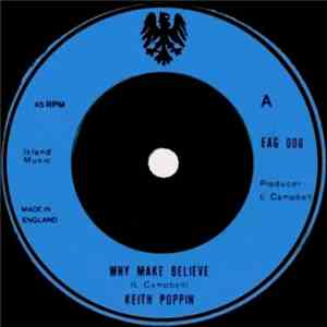 Keith Poppin - Why Make Believe