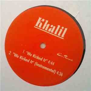 Khalil  - We Kicked It